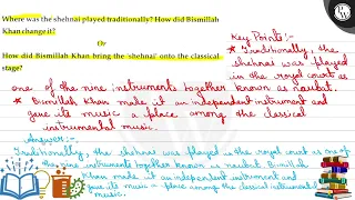 Where was the shehnai played traditionally? How did Bismillah Khan change it? Or How did Bismilla...