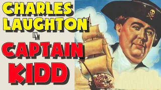 Captain Kidd (1945). Full movie.Charles Laughton, Randolph Scott, Barbara Britton. Adventure,Drama