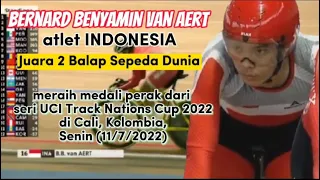 Bernard Benyamin van Aert (atlit Indonesia) Juara 2 Dunia, UCI Track Nations Cup 2022