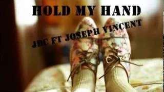 Hold my hand Cover (MJ & Akon) - JDC ft Joseph Vincent