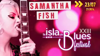 SAMANTHA FISH "Full Concert" "Show Entero" - XXIII Festival La Isla del Blues - Jerez ESP 23/07/2022