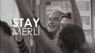 stay, merlí