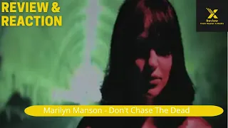 Marilyn Manson Don't Chase The Dead Review And Reaction