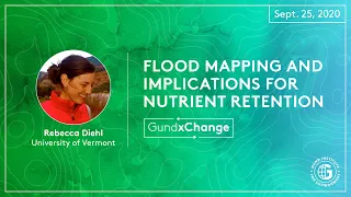 Rebecca Diehl: Flood Mapping and Implications for Nutrient Retention