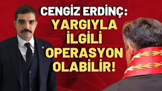 Cengiz Erdinç'ten Sinan Ateş suikastı için gündemi sarsacak yargı iddiası!