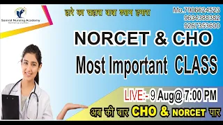 Most Important CLASS OF :- CHO & NORCET  2022