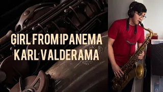 Girl From Ipanema Tenor Saxophone Cover - Karl Valderama