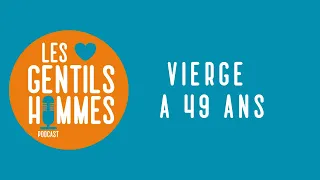 Vierge à 49 ans - Carol