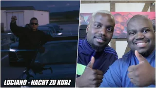 BLACKBROS REAGIEREN AUF: LUCIANO - NACHT ZU KURZ