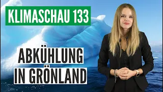 Grönlands Küsten kühlen ab - Klimaschau 133