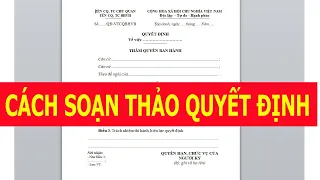 Soạn thảo văn bản mới nhất - Quyết định