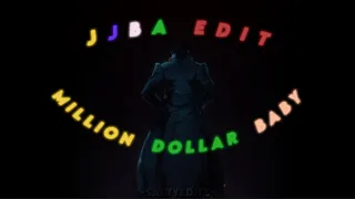 Million Dollar Baby | Jojos Bizarre Adventure Edit