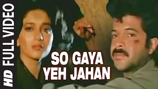 'So Gaya Yeh Jahan' Full VIDEO Song -  Tezaab | Anil Kapoor, Madhuri