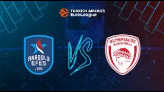 Anadolu Efes VS  Olympiakos 🔥| EuroLeague