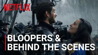 Shadow and Bone | Bloopers & Behind The Scenes | Netflix