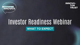 WEBINAR: Investor Readiness - What to Expect (21 September 2023)
