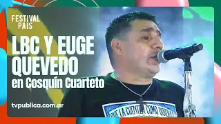 LBC y Euge Quevedo en Cosquín Cuarteto - Festival País 2024
