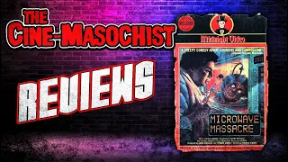 The Cine-Masochist reviews: MICROWAVE MASSACRE