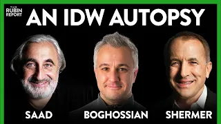 Why Did the IDW Fall Apart? Gad Saad, Peter Boghossian, Michael Shermer | ROUNDTABLE | Rubin Report