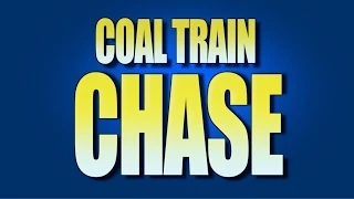 Coal Train Chase Spring 2015