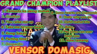 Vensor Domasig | #tawagngtanghalan | Grand champion playlist...😱😱😍😍