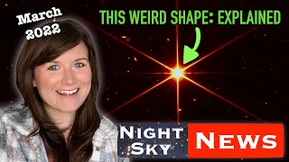 Hairy black holes?! Plus JWST alignment image explained | Night Sky News March 2022