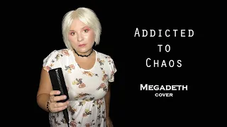 Addicted to Chaos | cover | METAL MONDAYS with Rachel Brown