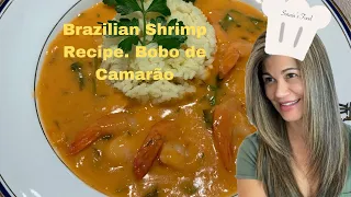 Bobo de Camarão - Easy Brazilian Shrimp Recipe.
