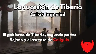 El Terror de Tiberio: La muerte de Germánico y el ascenso de Sejano