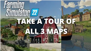 Farming Simulator 22: Take A Tour Through All 3 Maps - Elmcreek Erlengrat Haut Beyleron FS22