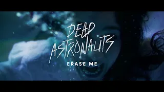 Dead Astronauts - Erase Me