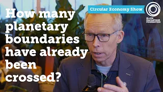 How many planetary boundaries have already been crossed? | The Circular Economy Show