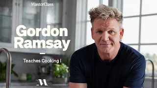 Gordon Ramsay Teaches Cooking | Official Trailer | MasterClass