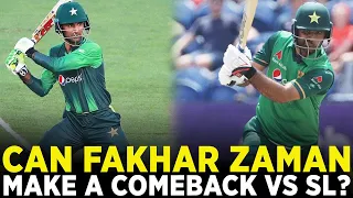 Can Fakhar Zaman Make A Comeback Against Sri Lanka? | Pakistan vs Sri Lanka | ODI | PCB | M1D2A