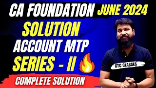 Accounts MTP II SOLUTION I CA Foundation June 2024 Accounts MTP Series II Solution #ctcclasses