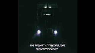 The Prodigy - Timebomb Zone (Windom R Remix)