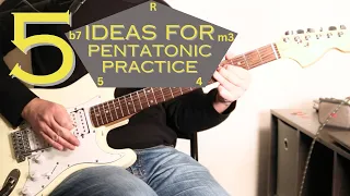 5 Ways To Practice Guitar with the Minor Pentatonic Scale