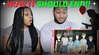 "How IT Should Have Ended" REACTION!!!