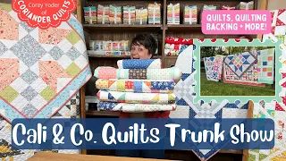 Cali & Co Quilts Trunk Show! [5 Quilts to Share]
