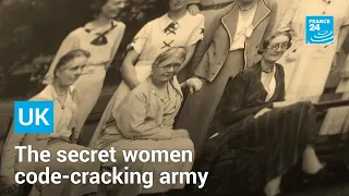 Secret UK women's code-cracking army gets belated recognition for WWII work • FRANCE 24 English