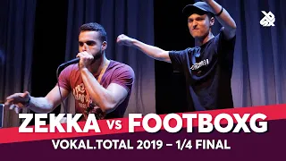 ZEKKA vs FOOTBOXG | Vokal Total Beatbox Battle 2019 | 1/4 Final