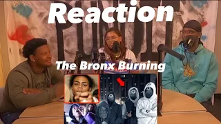 TrapGeek Reaction: The Bronx Burning