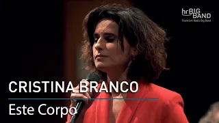 Cristina Branco: "Este Corpo"