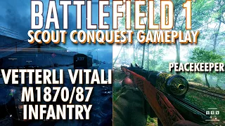 Two In One Video Special...Vetterli Vitali Infantry Gameplay - Battlefield 1 Conquest No Commentary