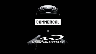 COMMENCAL x Whistler - Proud Partner