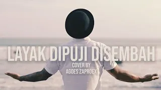 LAYAK DIPUJI DISEMBAH ( NDC WORSHIP COVER ) AGOES ZPX