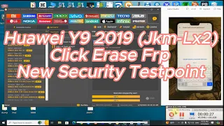 Huawei Y9 2019 JKM LX2 Click Erase FRP New Security Testpoint