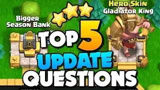 TOP 5 Clash of Clans UPDATE Questions! Season Challenges CoC Update! How to Fix a Rushed Base ep 3!
