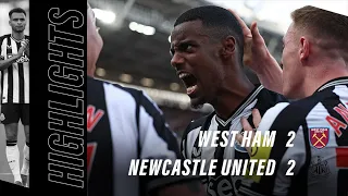 West Ham United 2 Newcastle United 2 | Premier League Highlights | Isak at the double! 🇸🇪