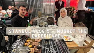 NUSRET RESTAURANT EXPERIENCE A ISTANBUL